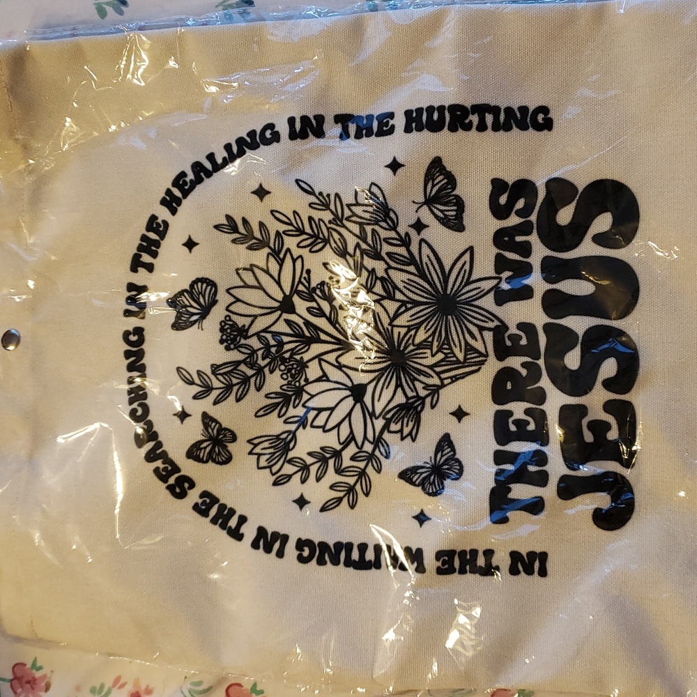 InThe Waiting In The Searching In The Healing In The Hurting There Was Jesus Bag